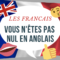 les français ne sont pas nuls en anglais