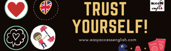 Trust Yourself!